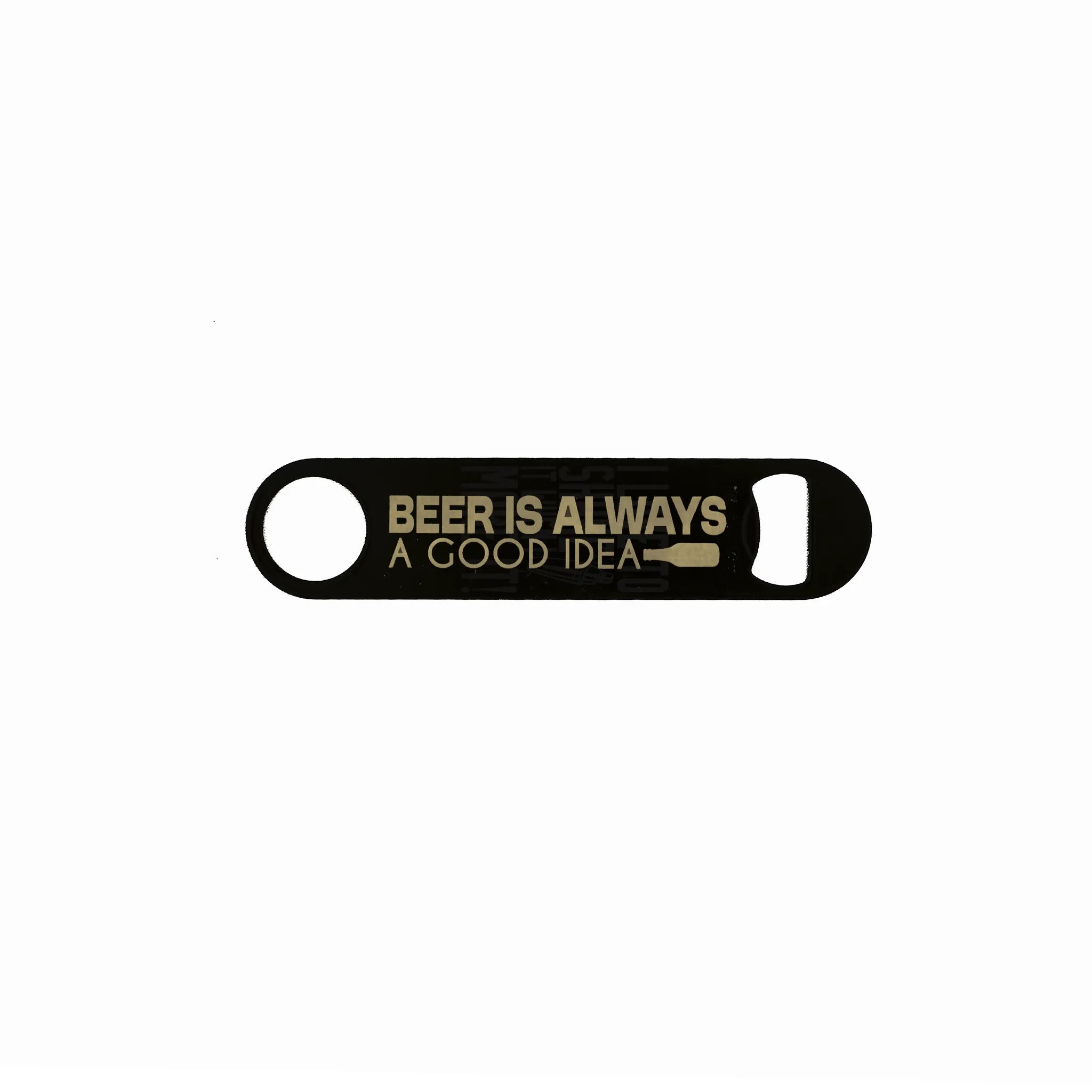 Laser engraved black stainless steel speed opener with “Beer Is Always a Good Idea” quote – durable bartender bottle opener.
