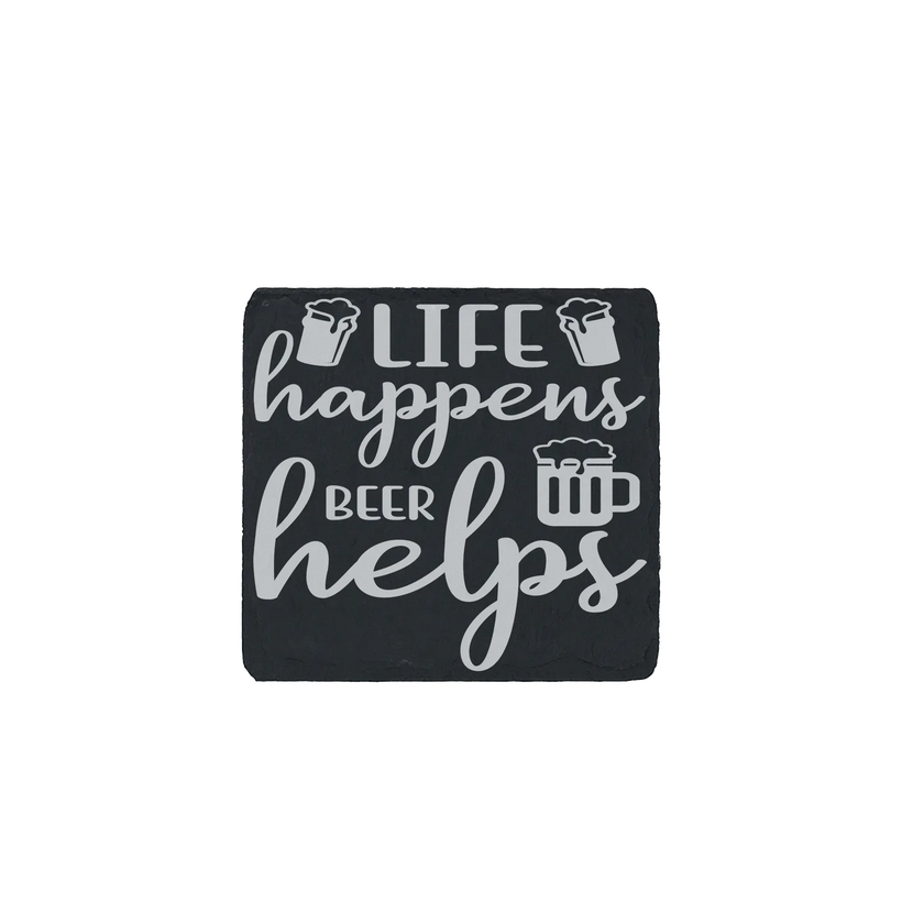 Funny slate coaster engraved with “Life Happens Beer Helps” – perfect gift for beer drinkers and bar cart decor.