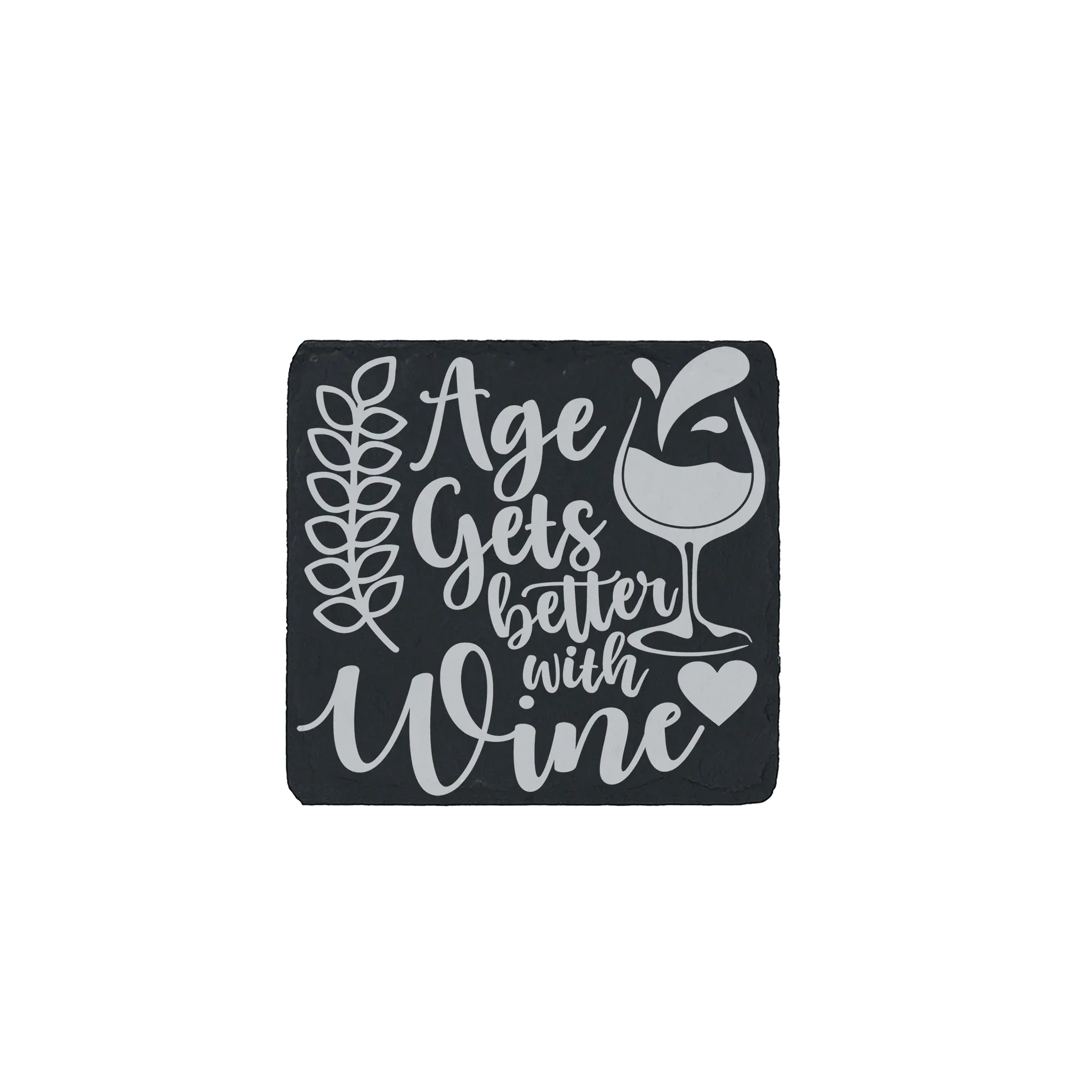 Engraved slate coaster with “Age Gets Better With Wine” quote – a charming and funny gift for wine lovers and birthdays.