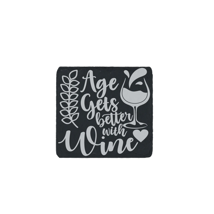 Engraved slate coaster with “Age Gets Better With Wine” quote – a charming and funny gift for wine lovers and birthdays.