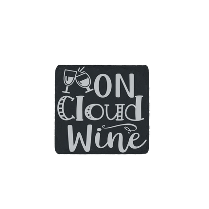 Slate coaster with “On Cloud Wine” engraving – funny wine lover gift or rustic bar decor accent.
